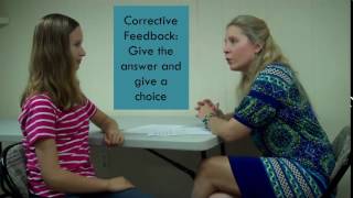 Corrective Feedback: Give the answer and give a choice