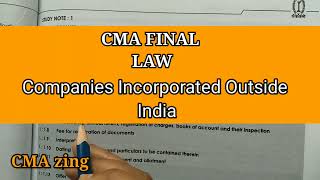 Companies Incorporated outside India CMA Final law fastrack revision in 11 minutes