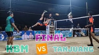 KBM 🆚 TANJUANG [FINAL]