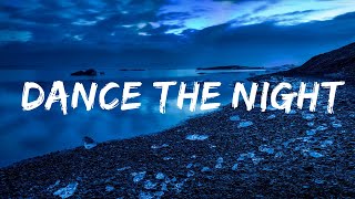 Dua Lipa - Dance The Night | 1hour Lyrics