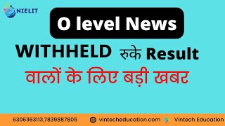 O level  Result withheld | O level withheld result|| o level result || #o_level #news #result