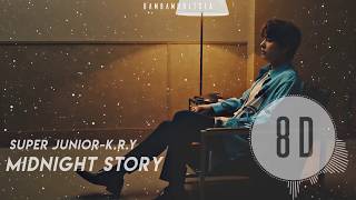 SUPER JUNIOR-K.R.Y 'MIDNIGHT STORY(별의 동화)' 8D AUDIO [USE HEADPHONES]