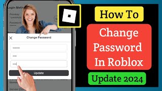 How To Change Password In Roblox (Update 2024). Change Roblox Password