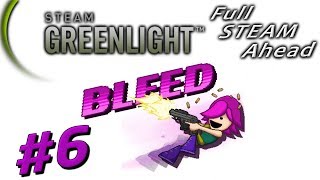 Bleed - Part 6 Greenlit Gaming (The Dragon mission ~ Very Hard) - Commentary