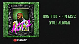 Don Bigg - 3in Act2 (Full Album)