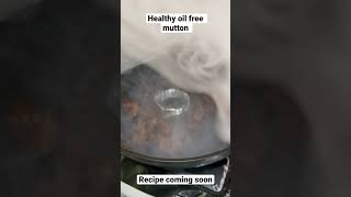 Healthy mutton oil free #healthy #oilfree #desi #weightloss