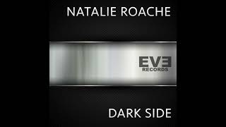 Natalie Roache - Darkside (Original Mix)