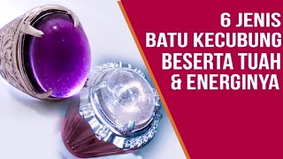 KHASIAT DAN ENERGI DARI BATU KECUBUNG...ADA BEBERAPA YG DIBURU BANYAK ORANG