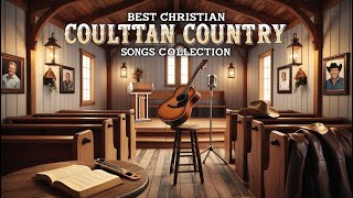 Best Christian Country Songs Collection