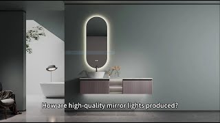 How are high-quality mirror lights produced?