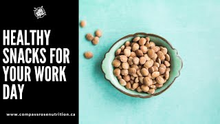 Healthy snacks to keep at work