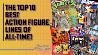 The Top 10 Best Action Figure Lines of All-Time