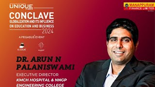 Dr. Arun N. Palaniswami | Manappuram Unique Times Conclave 2024| pegasus