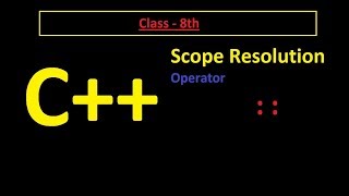 What is Scope Resolution Operator and it's use with practical (in hindi)