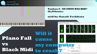 《Touhou 6 - UN OWEN WAS HER?》PIano Fall Vs Computer,Will it cause my computer to crash? | Black Midi