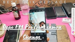 OPPO F11 PRO FRONT CAMRA KESE CHANGE KRE 🫣👌।। ओप्पो F11 प्रो आगे का कैमरा केसे चेंज करे