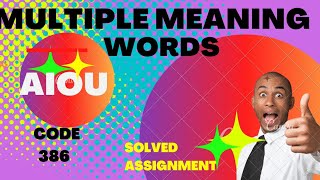 AIOU  solved assignment 386|| Multiple/ Dual Meaning Words|| Assignment # 1 Autumn 2022.. Q # 8