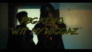 PBG Kemo Wit My Niggaz (Prod.By DigiPrada)