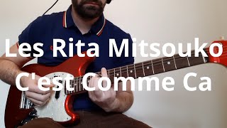 Les Rita Mitsouko   C'est Comme Ca Guitar Cover