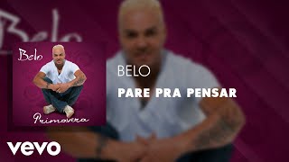 Belo - Pare pra pensar (Áudio Oficial)