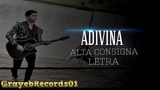 Adivina - Alta Consigna 2017 - Aaron Gil - Aaron Gil Alta Consigna - Grayeb Records01