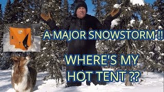 WHAT HAPPENS TO YOUR HOT TENT AFTER A SNOWSTORM !!!  | 80km/h winds!!