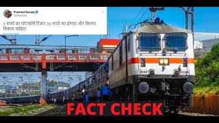 Did Indian Railways under BJP government increase the cost of platform tickets 10 times?