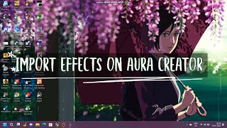 How to import effects on Aura Creator | Asus