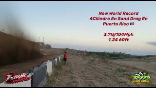 New Record 4Cilindro En Sand Drag En Puerto Rico Chezina Is Back 3.10@112Mph RDP El Cokketo Locutor