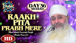 RAAKH PITA PRABH MERE HD DAY 36 SHABAD CHALIYA 2024 - AMRITVELA TRUST