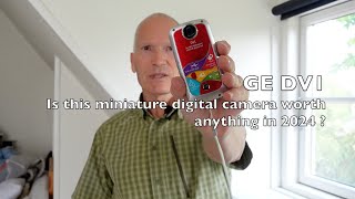 Are old digital compact cameras worth anything in 2024 - episode 2 GE DV1 oddest camera I have owned