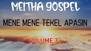 Mene Mene Tekel Apasin - Meitha Gospel (2024)