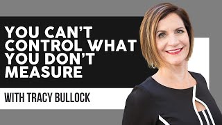 Nerdwise | You Can’t Control What You Don’t Measure with Tracy Bullock