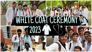 White Coat Ceremony`23 🥼🩺| ABVIMS & Dr. RML Hospital, Delhi | VLOG