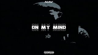 NAV - On My Mind (Legendado)