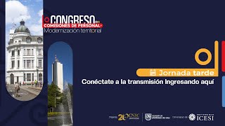 Congreso Comisiones de Personal y Modernización Territorial 2024 - #Cali Jornada Tarde