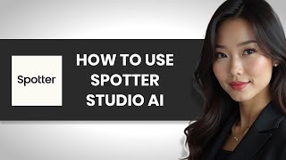 How To EASILY Use Spotter Studio AI (FULL GUIDE)