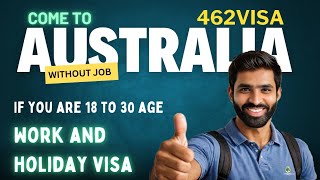 How to apply for Work and Holiday visa 462| Complete details in one video #462visa #australia