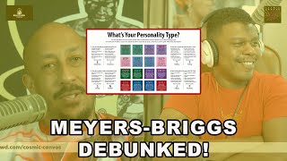 Meyer Briggs Test Debunked! | Cosmic Convos Podcast