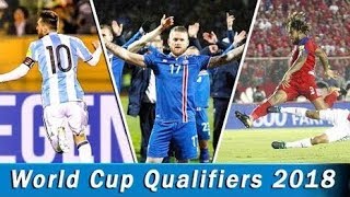 ►► Top 15 Goals World Cup Qualifiers 2018 ● Last Round Oct 2017 ● Emotional Moments