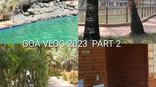 Goa Vlog - 2023 | Hotel views & Rent , Near Beach ⛱.  #goa