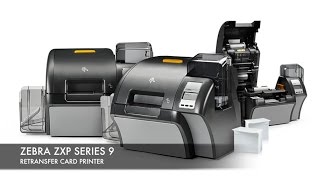 Introducing the New Zebra ZXP 9 Retransfer ID Card Printer