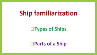 SHIP FAMILIARIZATION