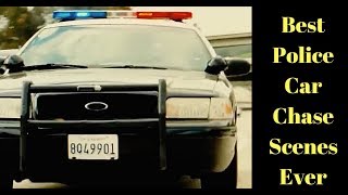 The Best Police Car Movie Chase Scenes