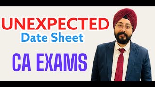 CA Exams Announcement | Date Sheet Unexpected |