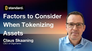 Factors To Consider When Choosing Assets to Tokenize - StandardDAO