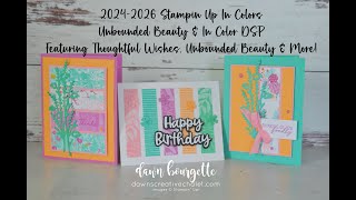 REPLAY FB Live #128 24-26 In Colors - Thoughtful Wishes & Flowers Of Beauty #stampinup #flowers