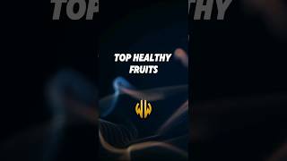 Deliciously Healthy: 10 Tasty Powerhouse Fruits To Boost Your Health #shorts #short #shortvideo