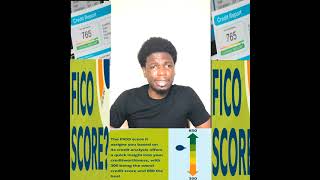 What is a FICO Score? Get your Credit score to 765- 800! *Tips to Increase your Credit Score to 765!