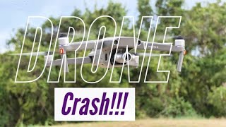 Drone Crash